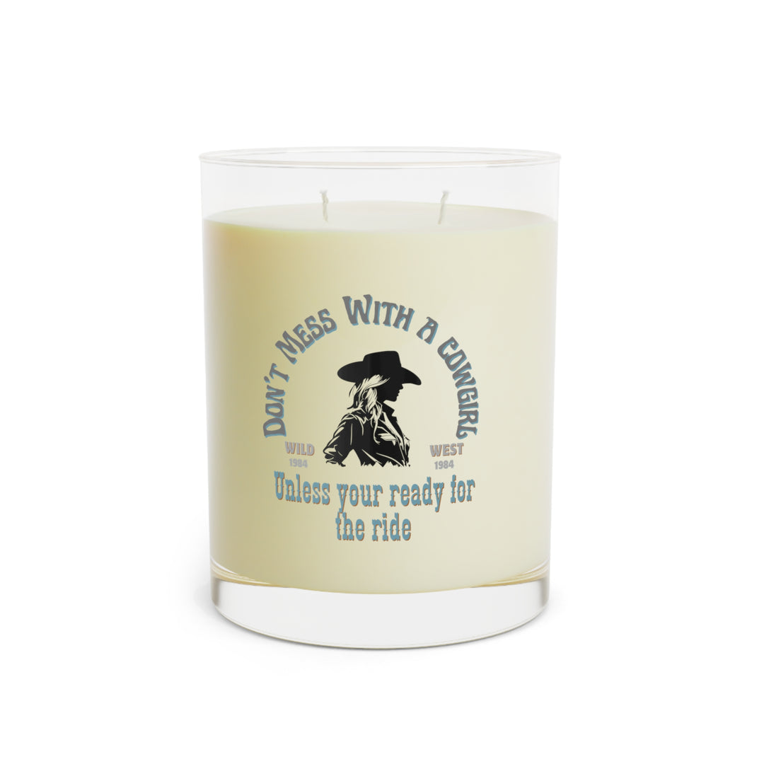 Don't Mess With Cowgirls Scented Candle - Full Glass, 11oz