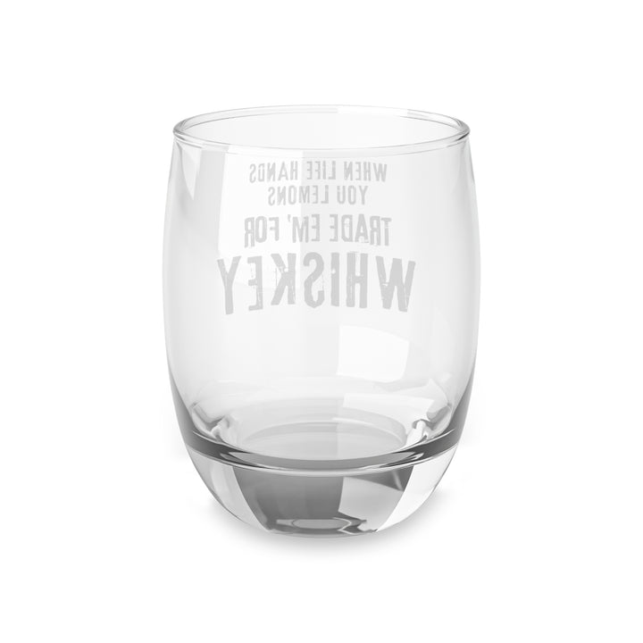 When Life Hands You Lemons Whiskey Glass