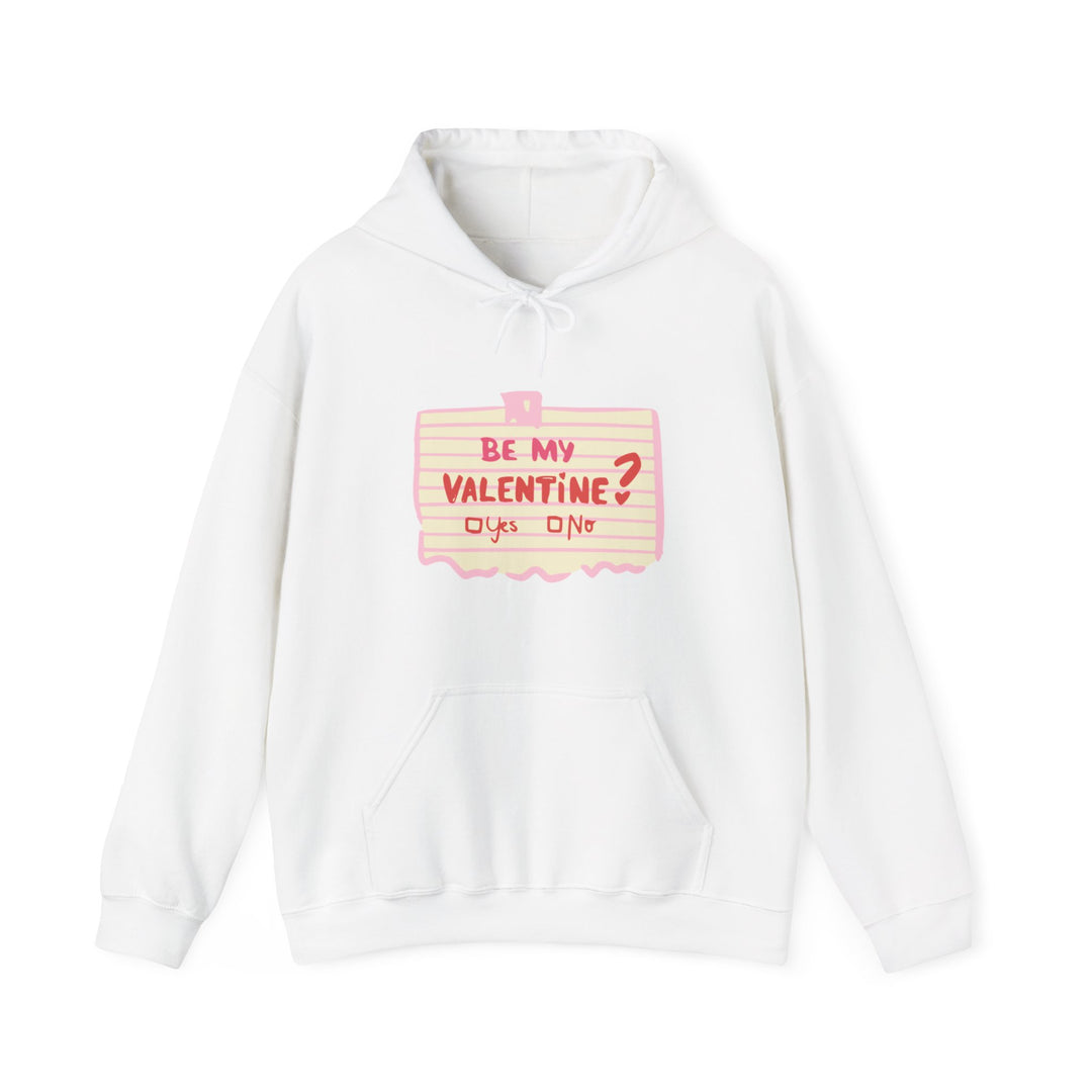 Be My Valentine Hooded Sweatshirt