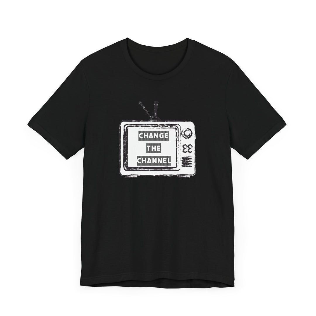 Change The Channel Tee