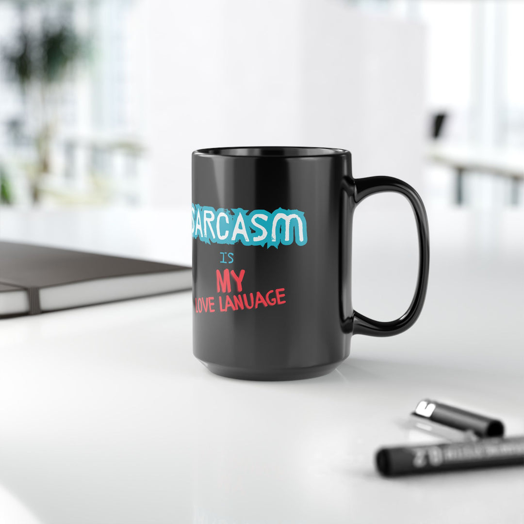 Sarcasm Black Mug (11oz, 15oz)