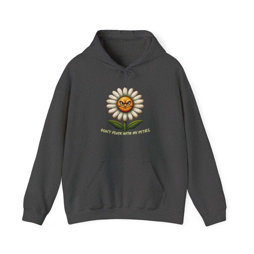 Don't Pluck With My Petals Unisex Heavy Blend™ Hooded Sweatshirt