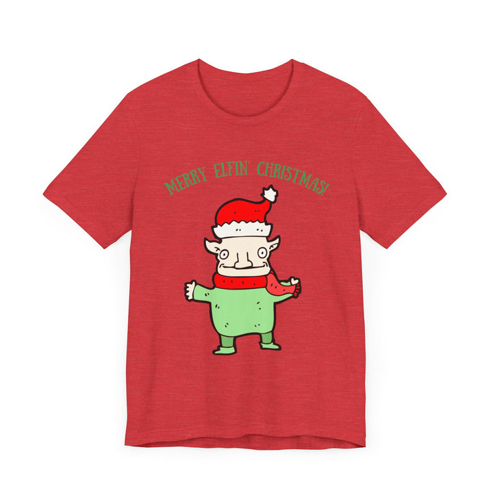 Merry Elfin...Unisex Jersey Short Sleeve Tee