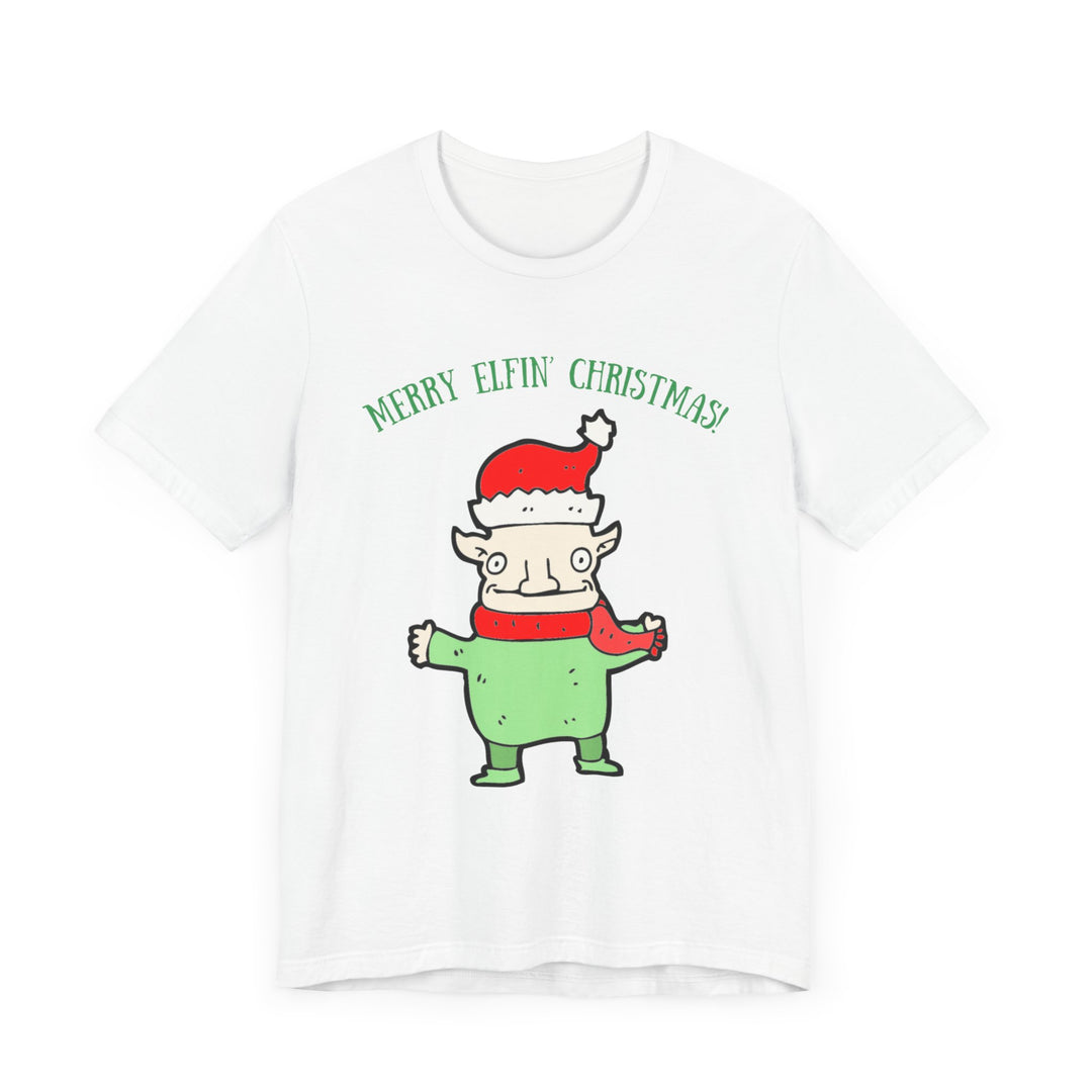 Merry Elfin...Unisex Jersey Short Sleeve Tee