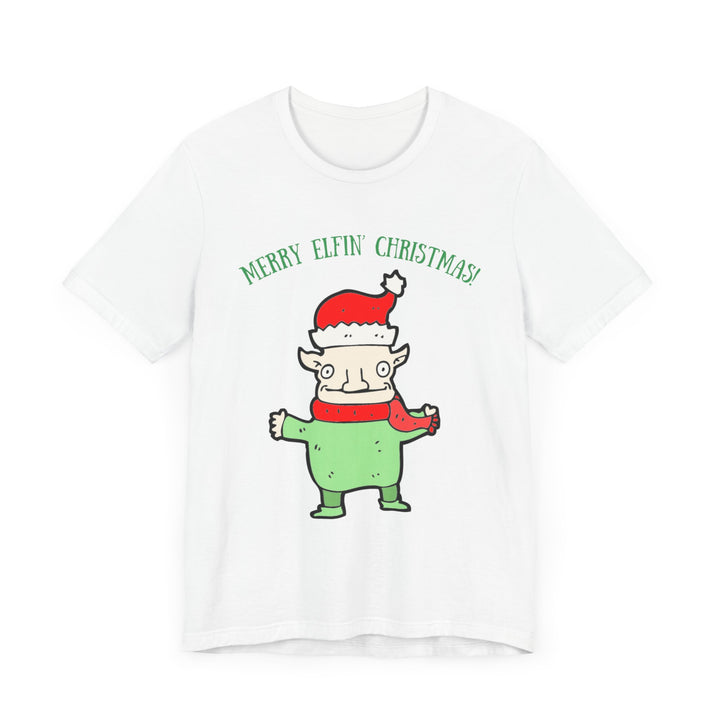 Merry Elfin...Unisex Jersey Short Sleeve Tee