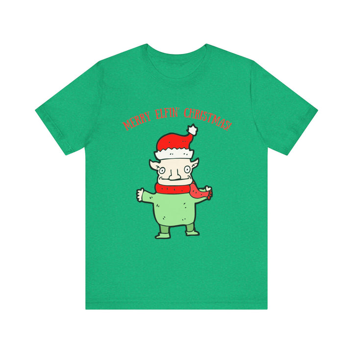 Merry Elfin...Unisex Jersey Short Sleeve Tee