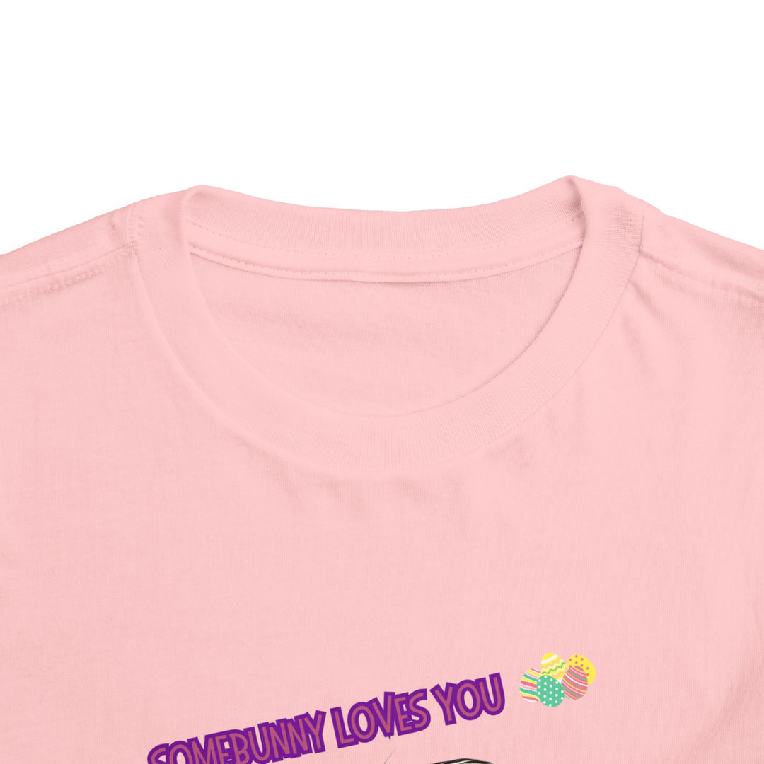 Somebunny Loves You Toddler Short Sleeve Tee