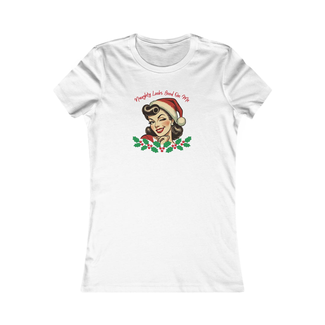 Naughty Looks Good Women's Favorite Tee